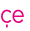 çe
