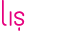 lış