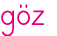 göz