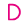 D