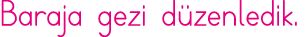 Baraja gezi düzenledik 
