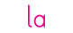la