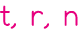 t, r, n