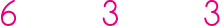 6    3    3