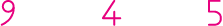 9    4    5