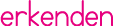 erkenden