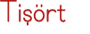 Tişört