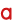 a