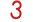 3