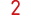 2
