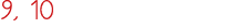 9, 10