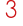 3
