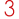 3