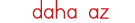 daha az