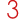 3