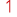 1