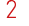 2