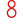 8