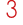 3