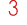 3