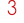 3
