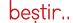 beştir  