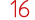 16