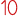 10