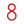 8