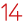 14