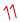 11