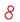 8