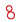 8