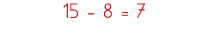 15 - 8   7