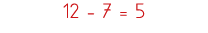 12 - 7   5