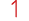 1